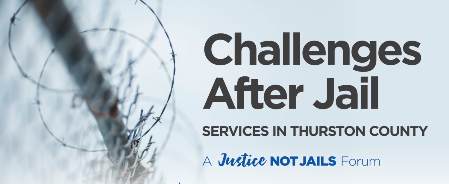 National Alliance on Mental Illness Thurston/Mason County's Justice Not Jails forums discusses the problems of the justice system and incarceration.